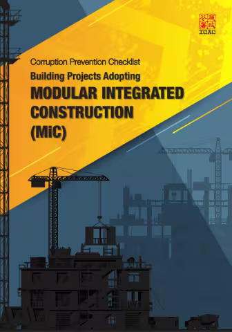 Corruption Prevention Checklist - Building Projects Adopting Modular Integrated Construction (MiC)